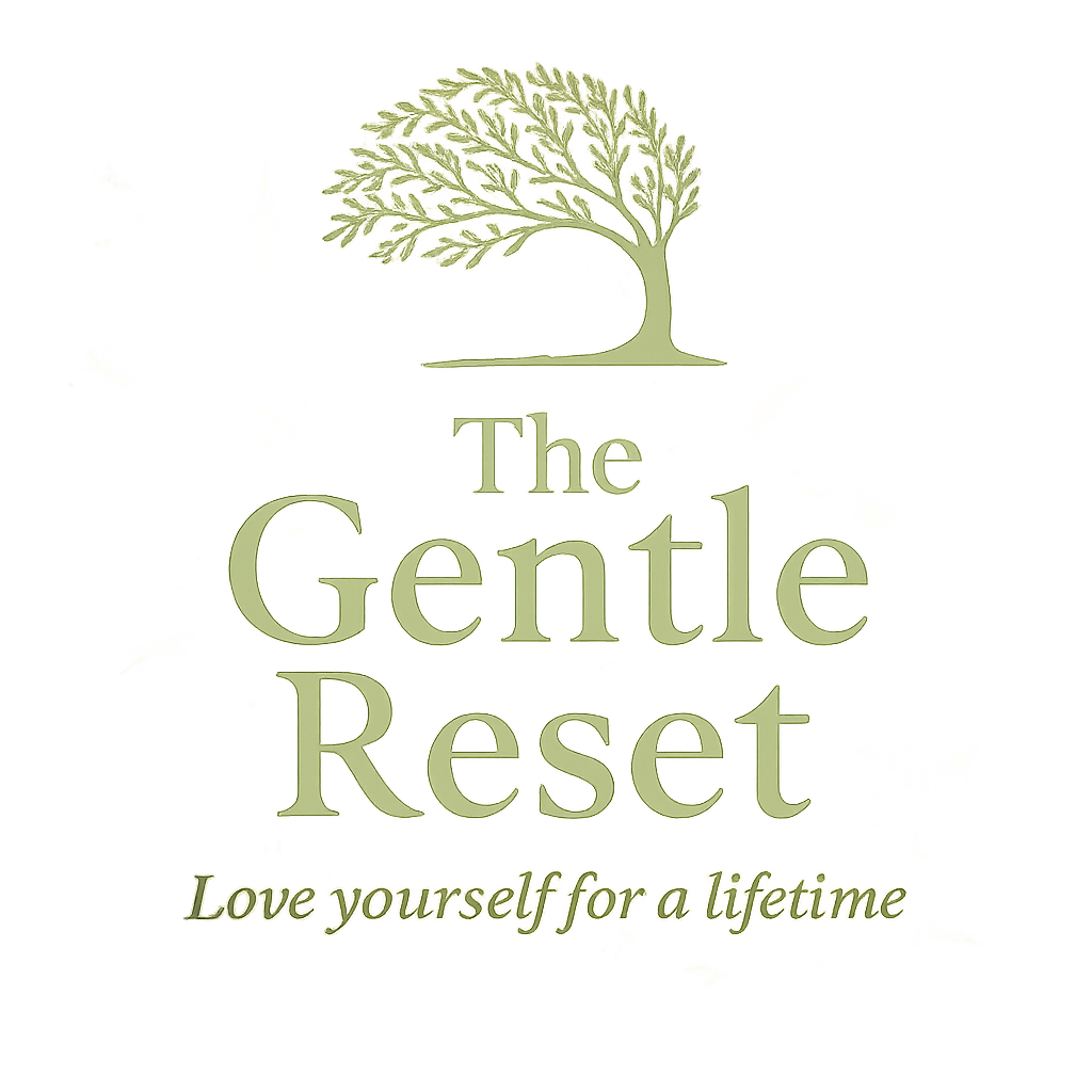 The Gentle Reset — Love yourself for a lifetime
